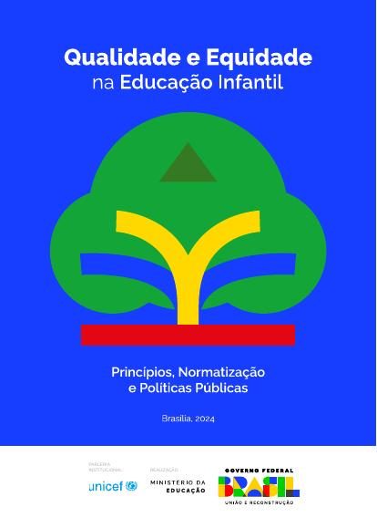 Capa de Diretrizes Operacionais Nacionais de Qualidade e Equidade para a Educação Infantil (DONQEEI): publicação de referência (MEC/SEB/COGEI, com Unicef; redação Ordália Alves de Almeida)
