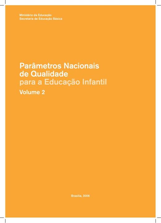 Capa de Parâmetros Nacionais de Qualidade para a Educação Infantil, vol. 2 (consultoras Maria Lúcia A. Machado e Maria Malta Campos)
