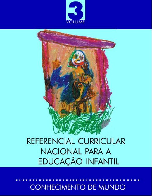 Capa de Referencial Curricular Nacional para a Educação Infantil, vol. 3, Conhecimento de Mundo (MEC/SEF)