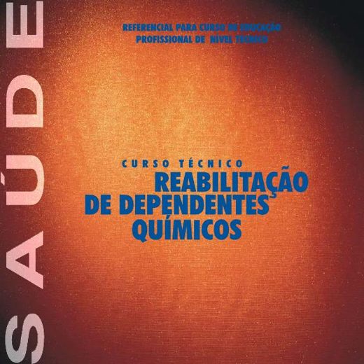 Capa de RCN Educação Profissional de Nível Técnico: dependentes químicos (capa cita a Secretaria Nacional Antidrogas)